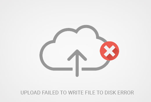 Upload Failed to write file to disk